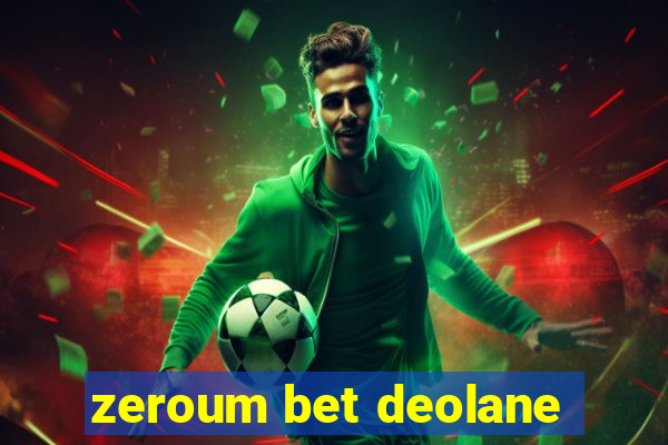 zeroum bet deolane